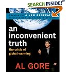 An Inconvenient Truth: The Crisis of Global Warming by  Al Gore