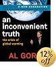 An Inconvenient Truth: The Crisis of Global Warming