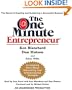 The One Minute Entrepreneur: The Secret to Creating and Sustaining a Successful Business