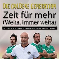 Zeit f�r mehr (Weita, immer weita)