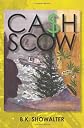 Cash Scow