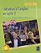 Initiation � l'anglais au cycle 2 : CP- CE1 (1CD audio)