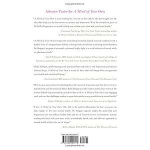 A Mind of Your Own: The Truth About Depression and How Women Can Heal Their Bodies to Reclaim Their Lives