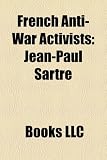 French Anti-War Activists: Jean-Paul Sartre