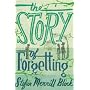 The Story of Forgetting