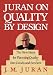 Juran on Quality by Design: The New Steps for Planning Quality into Goods and Services