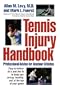Tennis Injury Handbook: Professional Advice for Amateur Athletes