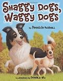 Shaggy Dogs, Waggy Dogs