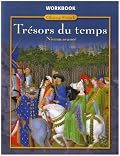 Trésors du temps, Level 4, Workbook