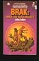 Brak: When The Idols Walked