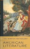 The Norton Anthology of American Literature, Shorter Version, Sixth Edition