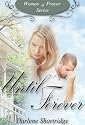 Until Forever (Women of Prayer)