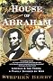 House of Abraham: Lincoln and the Todds, a Family Divided by War