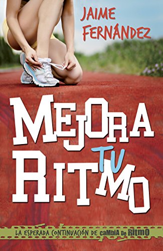 Mejora tu ritmo (Spanish Edition)