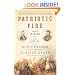 Patriotic Fire: Andrew Jackson and Jean Laffite at the Battle of New Orleans (Vintage)