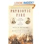 Patriotic Fire: Andrew Jackson and Jean Laffite at the Battle of New Orleans (Vintage)