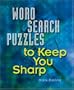 Word Search Puzzles to Keep You Sharp