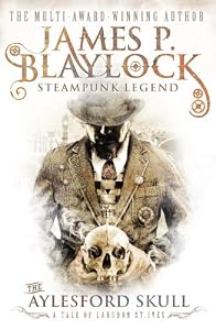 The Aylesford Skull by James P. Blaylock
