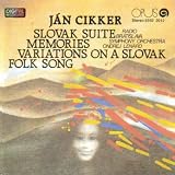 Classical Music : Jan Cikker (1911-89): Slovak Suite for Large Orchestra op 22, Memories for 5 Wind Instruments and String Orchestra op 25 (Opus)
