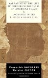 Narrative of the Life of Frederick Douglass, an American Slave & Incidents in the Life of a Slave Girl (Modern Library Mass Market Paperbacks) unknown Edition by Douglass, Frederick, Jacobs, Harriet (2004)