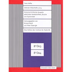 Historisch-Kritische Ausgabe s�mtlicher Handschriften, Drucke und Typoskripte. Faksimile-Edition: Oxforder Oktavhefte 3/4 / Kafka-Heft 6 und CD-ROM: Ox8�, Ox�4