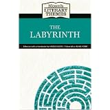 TheLabyrinth(Bloom'sLiteraryThemes)