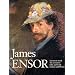 James Ensor: Life and Work