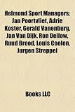 Produkt-Bild: Helmond Sport Managers: Jan Poortvliet, Adrie Koster, Gerald Vanenburg, Jan Van Dijk, Ron Dellow, Ruud Brood, Louis Coolen, Jurgen Streppel