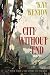 Books : City Without End (Book 3 of The Entire and the Rose)
