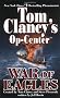 War of Eagles (Tom Clancy's Op Center)