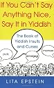 If You Can't Say Anything Nice, Say It In Yiddish
