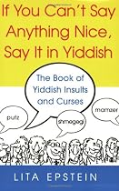 If You Can't Say Anything Nice, Say It In Yiddish