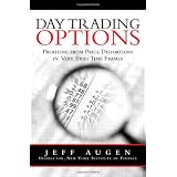 Day Trading Options: Profiting from Price Distortions in Very Brief Time Frames