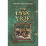 The Lion Vrie (The White Lion Chronicles, Book 2)