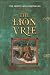 The Lion Vrie (The White Lion Chronicles, Book 2)