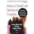 Advanced Parallel And Distributed Computing: Evaluation, Improvement And Practice...
