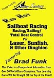 Red Hot Sailboat Racing: Lasers, Sunfish and Dinghies