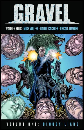 Gravel, Vol. 1: Bloody Liars