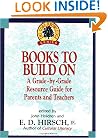 Books to Build On: A Grade-by-Grade Resource Guide for Parents and Teachers (Core Knowledge Series)