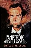 Bartok and His World