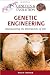 Genetic Engineering (Genetics & Evolution)
