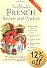 The Ultimate French Review and Practice: Mastering French Grammar for Confident Communication (UItimate Review & Reference Series)