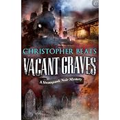 Vacant Graves: The Magnocracy Series, Book 2 | [Christopher Beats]