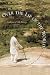 Over the Lip of the World: Among the Storytellers of Madagascar