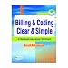 Billing & Coding Clear & Simple: A Medical Insurance Worktext