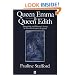 Queen Emma and Queen Edith: Queenship and Women's Power in Eleventh-century England