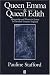Book Queen Emma and Queen Edith: Queenship and Women's Power in Eleventh-Century England