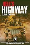 HELL'S HIGHWAY: Chronicle of the 101st Airborne Division in the Holland Campaign, September - November 1944