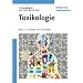 Toxikologie (Set): Band 1: Grundlagen der Toxikologie / Band 2: Toxikologie der Stoffe