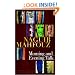 Morning and Evening Talk: A Modern Arabic Novel (Modern Arabic Literature)
